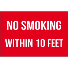 No Smoking 10 Feet Sign No Smoking 10 Feet Sign